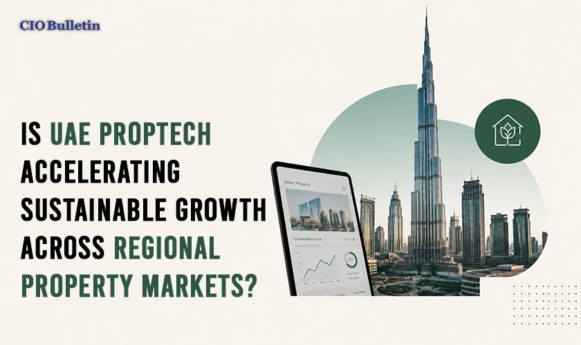 How UAE Proptech Drives Property Expansion
